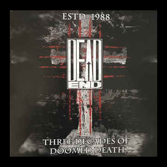 DEAD END Estd. 1988 - Three Decades Of Doomed Death (BLACK) [VINYL 12"]